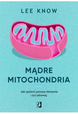 Mądre mitochondria