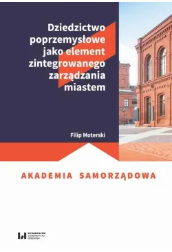 Dziedzictwo poprzemysłowe...