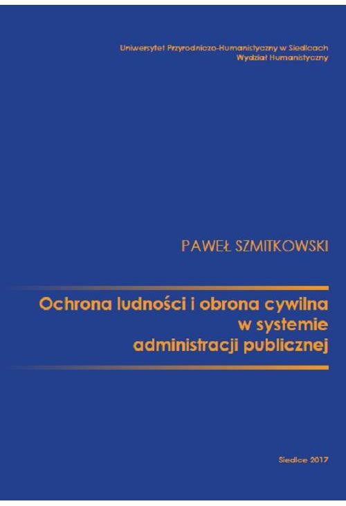 Ochrona ludności i obrona cywilna w systemie administracji publicznej
