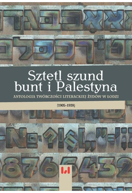 Sztetl, szund, bunt i Palestyna