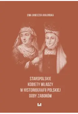 Staropolskie kobiety władzy...