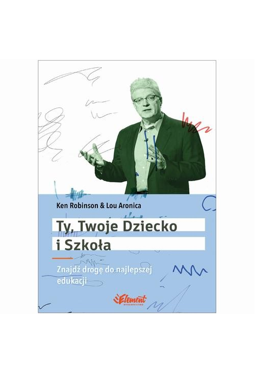 Ty Twoje dziecko i szkoła