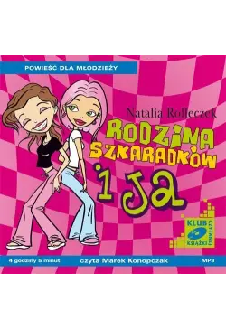 Rodzina Szkaradków i ja