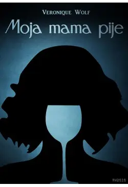 Moja mama pije
