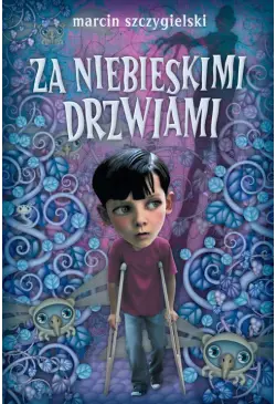 Za niebieskimi drzwiami