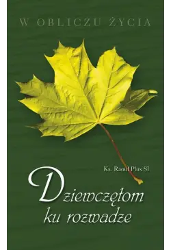 Dziewczętom ku rozwadze