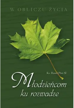 Młodzieńcom ku rozwadze
