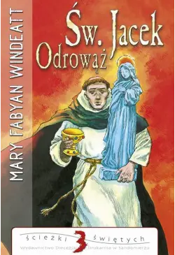 Święty Jacek Odrowąż