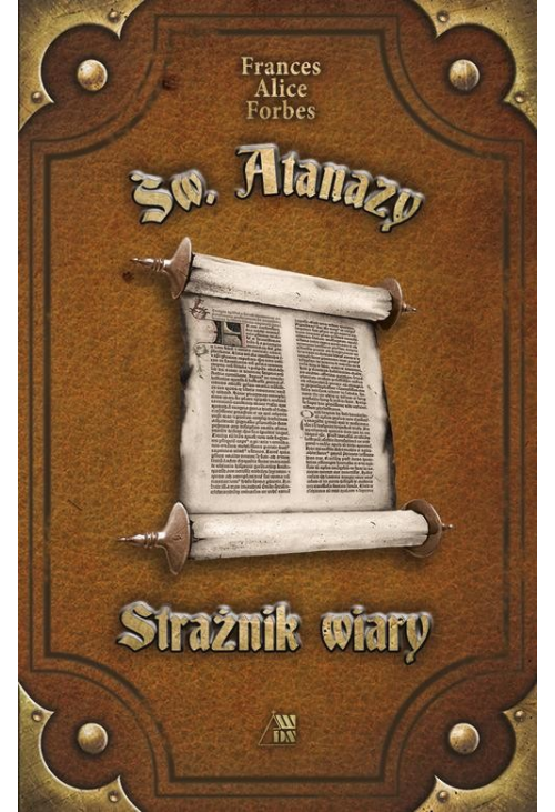 Św. Atanazy - Strażnik wiary