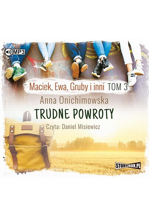 Maciek Ewa Gruby i inni Tom 3 Trudne powroty