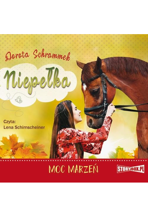 Niepełka. Tom 3. Moc marzeń