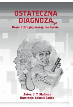 Ostateczna diagnoza:...