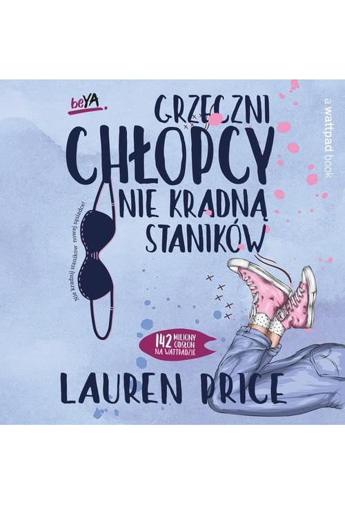 Grzeczni chłopcy nie kradną staników