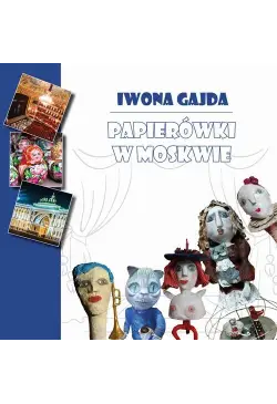 Papierówki w Moskwie