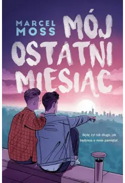 Mój ostatni miesiąc