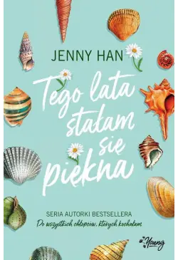 Tego lata stałam się...