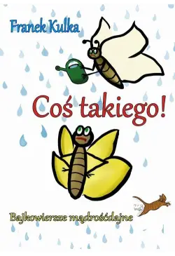 Coś takiego! Bajkowiersze...