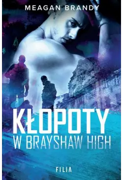 Kłopoty w Brayshaw High
