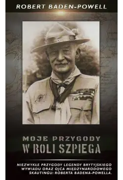 Moje przygody w roli szpiega
