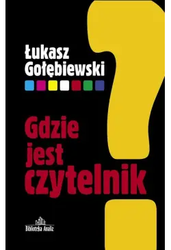 Gdzie jest czytelnik?