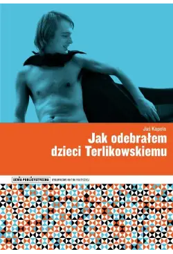 Jak odebrałem dzieci...