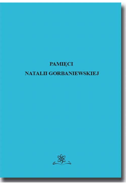 Pamięci Natalii Gorbaniewskiej