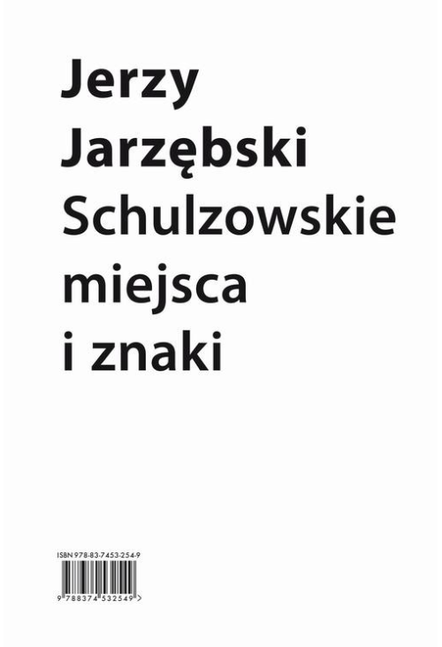 Schulzowskie miejsca i znaki