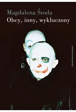 Obcy, inny, wykluczony