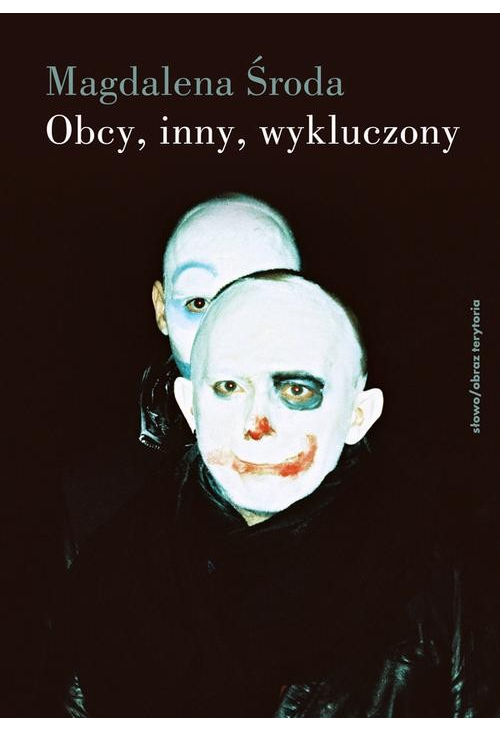 Obcy, inny, wykluczony