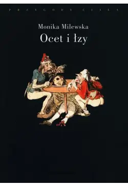 Ocet i łzy. Terror Wielkiej...