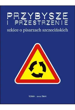 Przybysze i przestrzenie