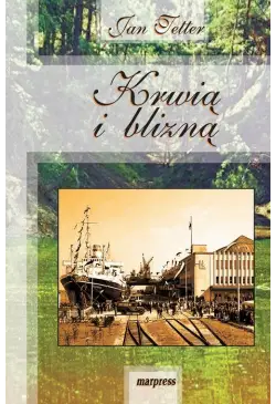 Krwią i blizną