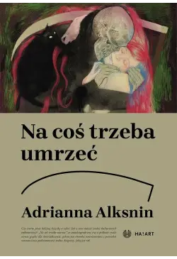 Na coś trzeba umrzeć