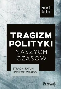 Tragizm polityki naszych...