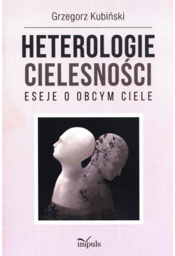 Heterologie cielesności....