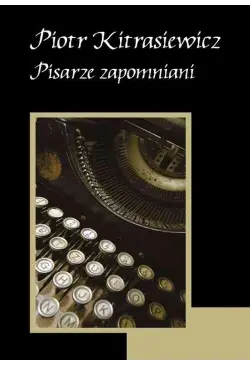 Pisarze zapomniani