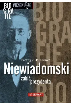 Niewiadomski - zabić...