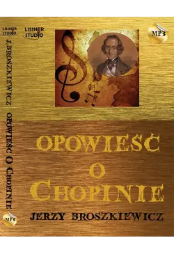 Opowieść o Chopinie