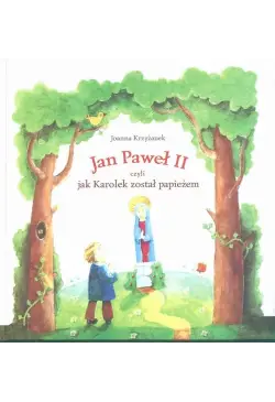 Jan Paweł II czyli jak...