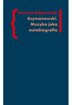 Szymanowski Muzyka jako...