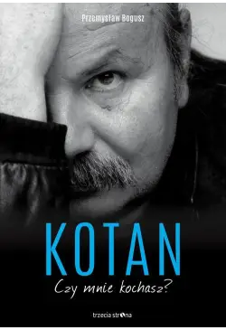 Kotan. Czy mnie kochasz?