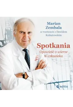 Spotkania. Opowieść o...