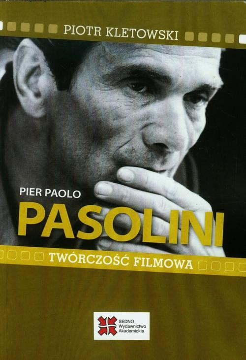 Pier Paolo Pasolini Twórczość filmowa