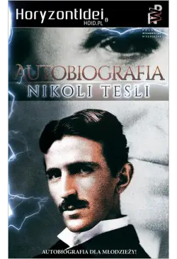 Autobiografia Nikoli Tesli...