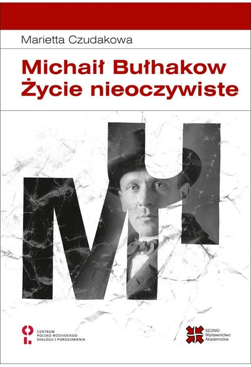 Michaił Bułhakow Życie nieoczywiste