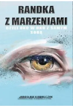 Randka z marzeniami czyli...