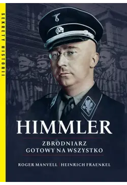 Himmler Zbrodniarz gotowy...
