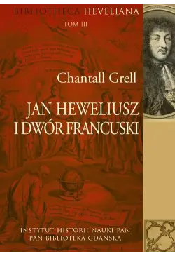 Jan Heweliusz i dwór francuski