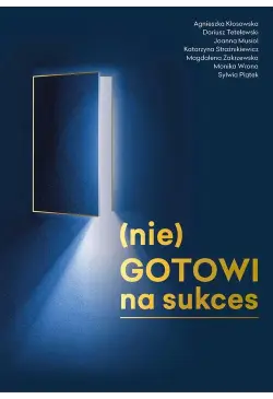 (nie)GOTOWI na Sukces