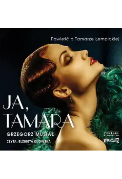 Ja, Tamara. Powieść o...